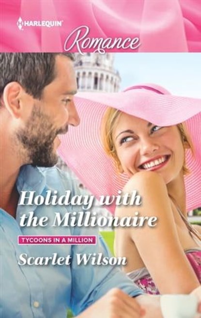 Holiday with the Millionaire, Scarlet Wilson - Ebook - 9781488002892