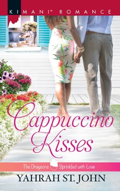 Cappuccino Kisses, Yahrah St. John - Ebook - 9781488003561