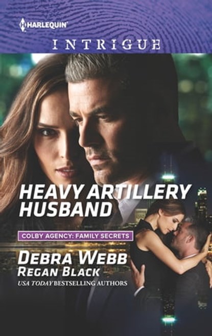Heavy Artillery Husband, Debra Webb ; Regan Black - Ebook - 9781488005497