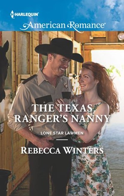The Texas Ranger's Nanny, Rebecca Winters - Ebook - 9781488006012