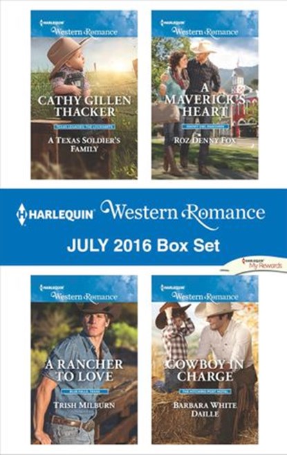 Harlequin Western Romance July 2016 Box Set, Cathy Gillen Thacker ; Trish Milburn ; Roz Denny Fox ; Barbara White Daille - Ebook - 9781488006326