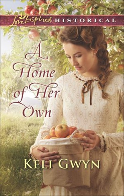 A Home of Her Own, Keli Gwyn - Ebook - 9781488007798