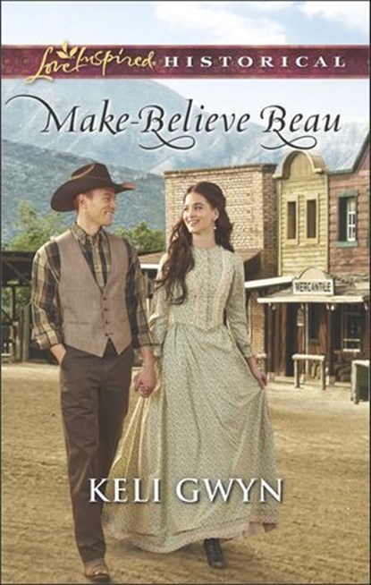 Make-Believe Beau, Keli Gwyn - Ebook - 9781488007989