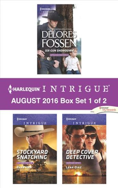 Harlequin Intrigue August 2016 - Box Set 1 of 2, Delores Fossen ; Barb Han ; Lena Diaz - Ebook - 9781488009228