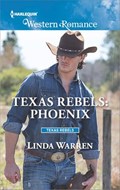 Texas Rebels: Phoenix | Linda Warren | 