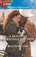 A Montana Christmas Reunion | Roz Denny Fox | 