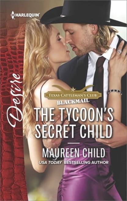 The Tycoon's Secret Child, Maureen Child - Ebook - 9781488011337