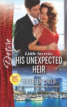 Little Secrets: His Unexpected Heir | Maureen Child | 