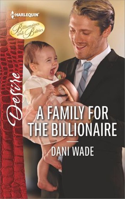 A Family for the Billionaire, Dani Wade - Ebook - 9781488011818