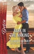 Baby in the Making | Elizabeth Bevarly | 