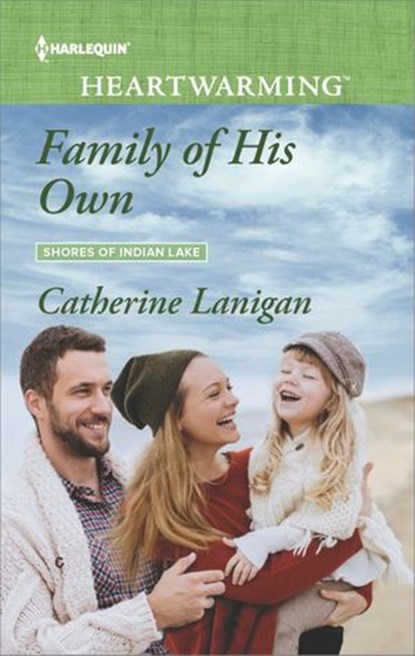 Family of His Own, Catherine Lanigan - Ebook - 9781488012310