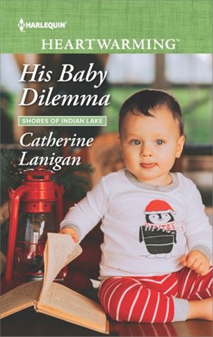 His Baby Dilemma, Catherine Lanigan - Ebook - 9781488012518