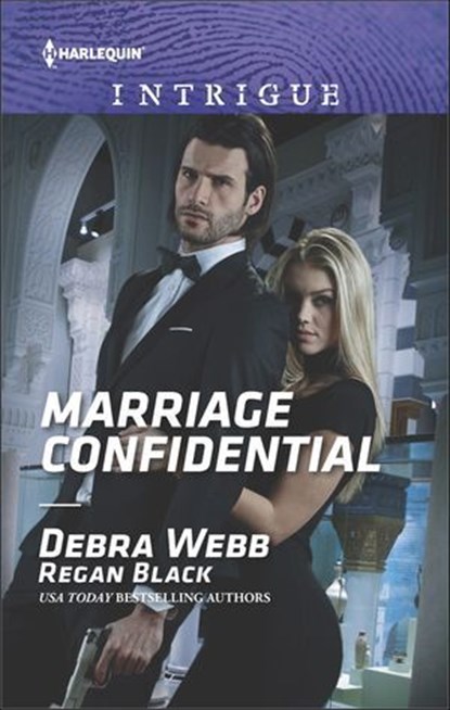 Marriage Confidential, Debra Webb ; Regan Black - Ebook - 9781488012907