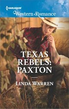 Texas Rebels: Paxton | Linda Warren | 