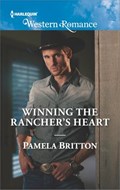 Winning the Rancher's Heart | Pamela Britton | 