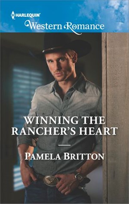 Winning the Rancher's Heart, Pamela Britton - Ebook - 9781488013300