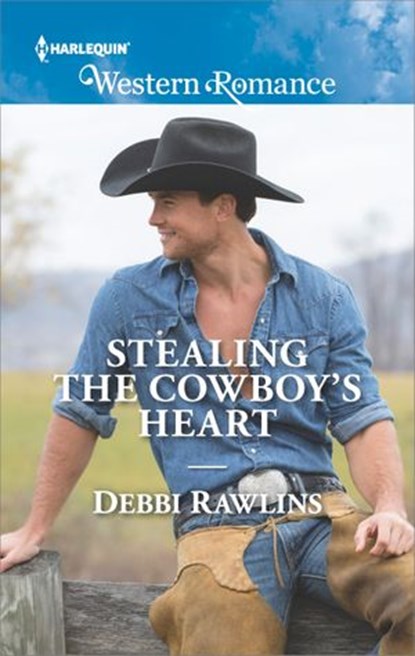 Stealing the Cowboy's Heart, Debbi Rawlins - Ebook - 9781488013348