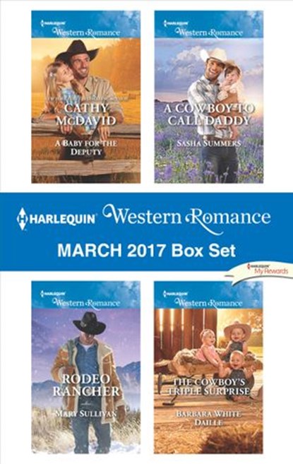 Harlequin Western Romance March 2017 Box Set, Cathy McDavid ; Barbara White Daille ; Sasha Summers ; Mary Sullivan - Ebook - 9781488013867