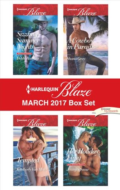 Harlequin Blaze March 2017 Box Set, Debbi Rawlins ; Kimberly Van Meter ; Shana Gray ; Jennifer Snow - Ebook - 9781488014727