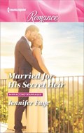 Married for His Secret Heir | Jennifer Faye | 