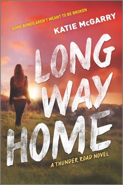 Long Way Home, Katie McGarry - Ebook - 9781488015267