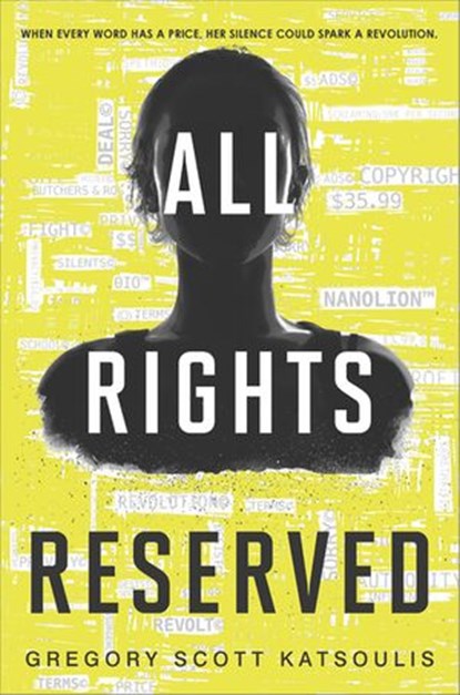 All Rights Reserved, Gregory Scott Katsoulis - Ebook - 9781488015472