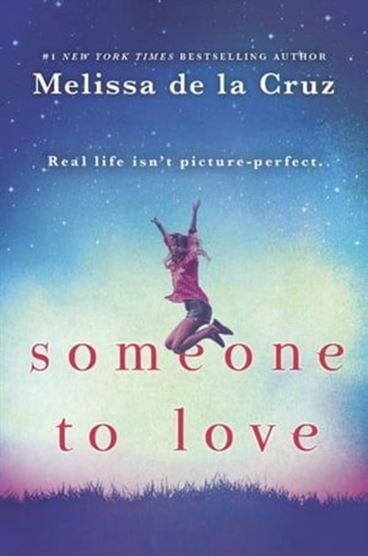 Someone to Love, Melissa de la Cruz - Ebook - 9781488015502