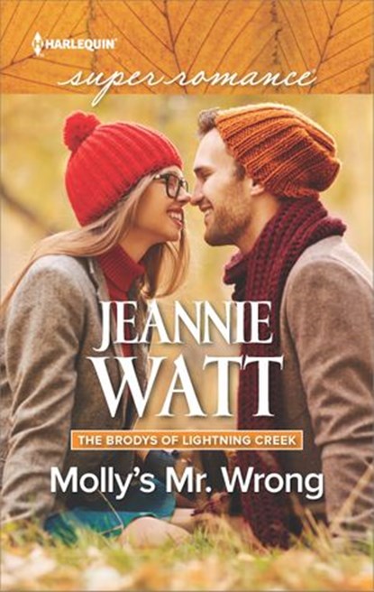 Molly's Mr. Wrong, Jeannie Watt - Ebook - 9781488016813