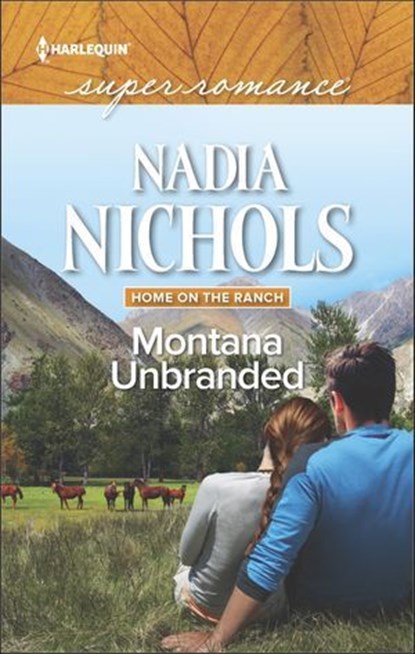 Montana Unbranded, Nadia Nichols - Ebook - 9781488017223