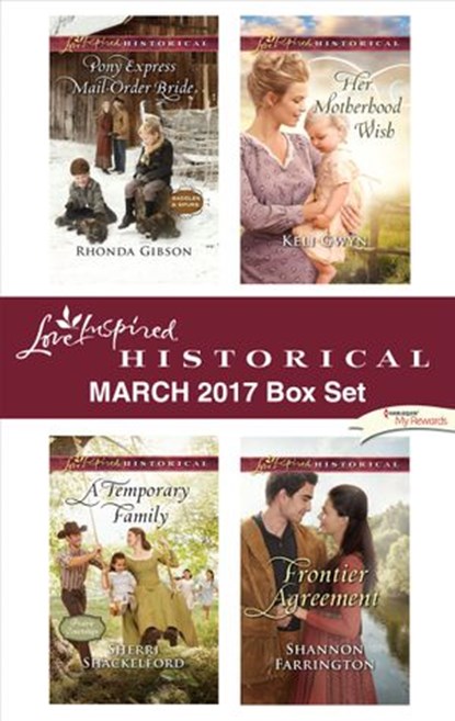 Love Inspired Historical March 2017 Box Set, Rhonda Gibson ; Sherri Shackelford ; Keli Gwyn ; Shannon Farrington - Ebook - 9781488017551