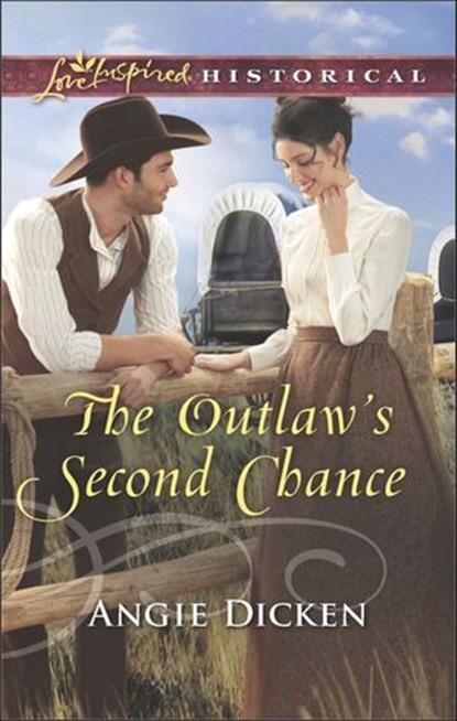 The Outlaw's Second Chance, Angie Dicken - Ebook - 9781488017841