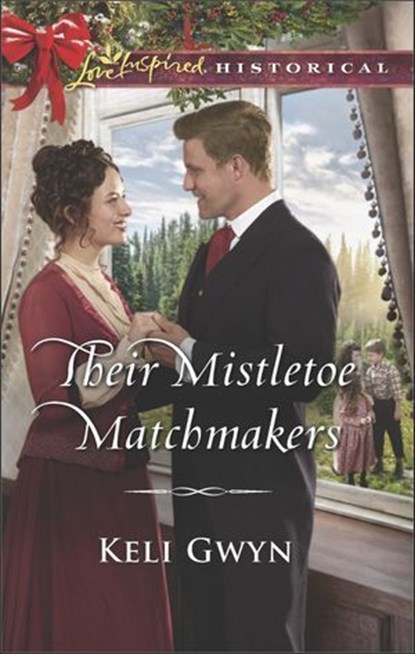 Their Mistletoe Matchmakers, Keli Gwyn - Ebook - 9781488017933