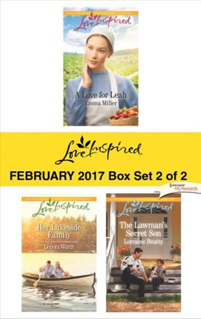 Harlequin Love Inspired February 2017 - Box Set 2 of 2, Emma Miller ; Lenora Worth ; Lorraine Beatty - Ebook - 9781488018169