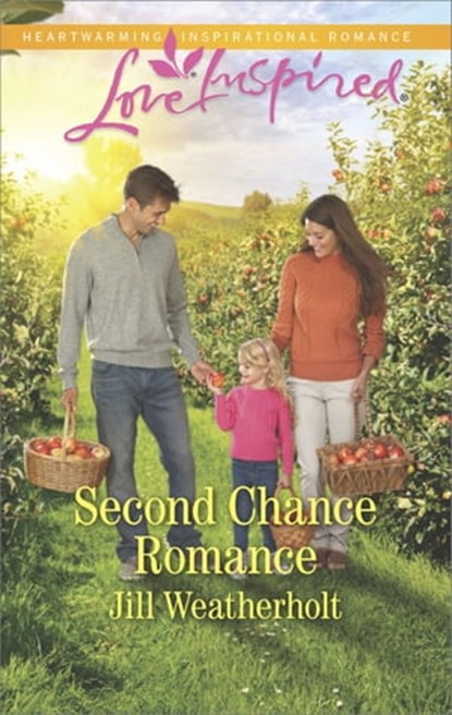 Second Chance Romance, Jill Weatherholt - Ebook - 9781488018220