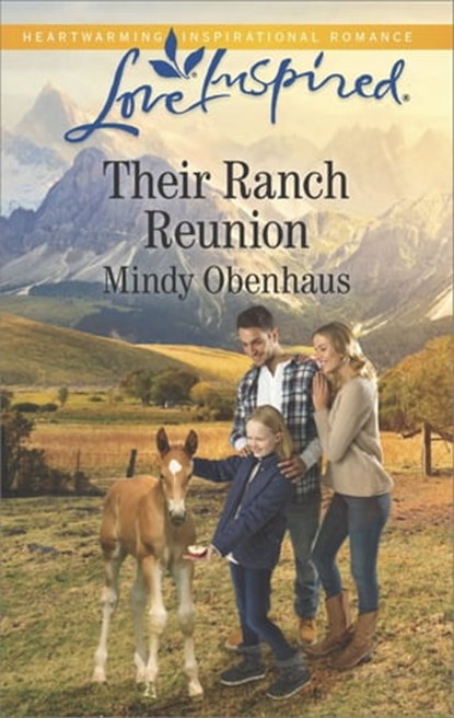 Their Ranch Reunion, Mindy Obenhaus - Ebook - 9781488018626