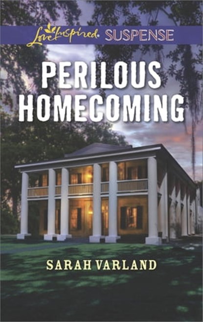 Perilous Homecoming, Sarah Varland - Ebook - 9781488018930