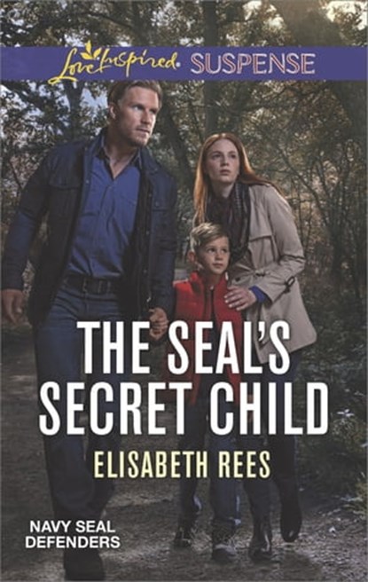 The SEAL's Secret Child, Elisabeth Rees - Ebook - 9781488019005