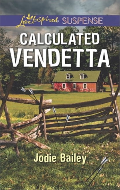 Calculated Vendetta, Jodie Bailey - Ebook - 9781488019159