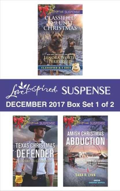Harlequin Love Inspired Suspense December 2017 - Box Set 1 of 2, Elizabeth Goddard ; Dana R. Lynn ; Lenora Worth ; Terri Reed - Ebook - 9781488019753