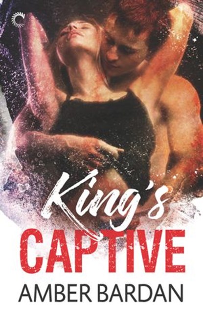 King's Captive, Amber Bardan - Ebook - 9781488020179