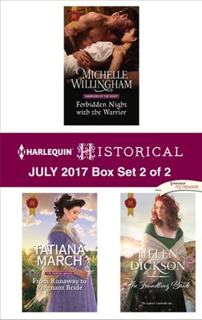 Harlequin Historical July 2017 - Box Set 2 of 2, Michelle Willingham ; Tatiana March ; Helen Dickson - Ebook - 9781488021565