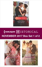 Harlequin Historical November 2017 - Box Set 1 of 2 | Diane Gaston ; Lara Temple ; Carla Kelly ; Christine Merrill ; Janice Preston | 