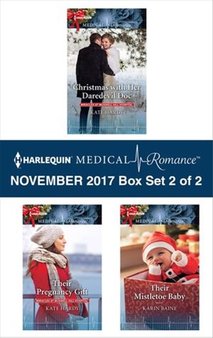 Harlequin Medical Romance November 2017 - Box Set 2 of 2, Kate Hardy ; Karin Baine - Ebook - 9781488022180