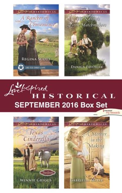 Harlequin Love Inspired Historical September 2016 Box Set, Regina Scott ; Winnie Griggs ; Danica Favorite ; Gabrielle Meyer - Ebook - 9781488023040