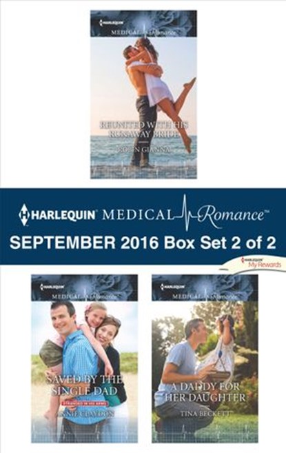 Harlequin Medical Romance September 2016 - Box Set 2 of 2, Robin Gianna ; Annie Claydon ; Tina Beckett - Ebook - 9781488023101