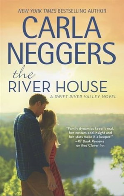 The River House, Carla Neggers - Ebook - 9781488023620