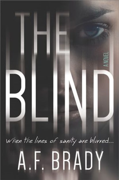 The Blind, A.F. Brady - Ebook - 9781488023651