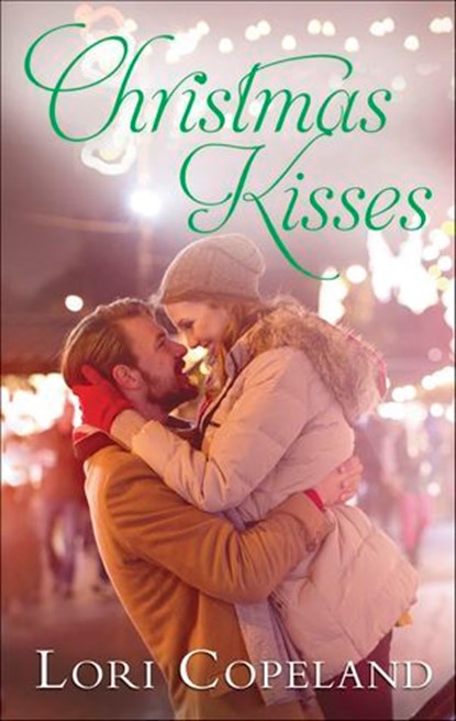 Christmas Kisses, Lori Copeland - Ebook - 9781488025440
