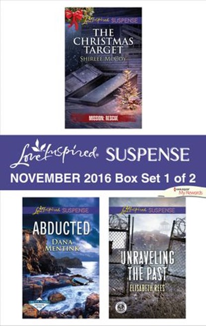 Harlequin Love Inspired Suspense November 2016 - Box Set 1 of 2, Shirlee McCoy ; Dana Mentink ; Elisabeth Rees - Ebook - 9781488026003