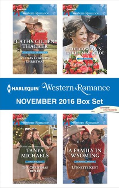 Harlequin Western Romance November 2016 Box Set, Cathy Gillen Thacker ; Tanya Michaels ; Patricia Johns ; Lynnette Kent - Ebook - 9781488027260